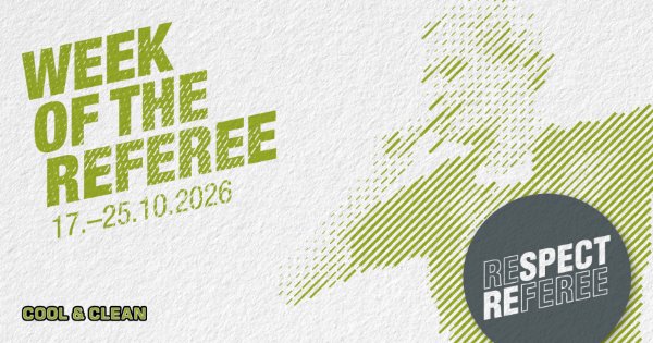 Week of the Referee 2026: Im Zentrum stehen die Menschen, die unseren Sport möglich machen
